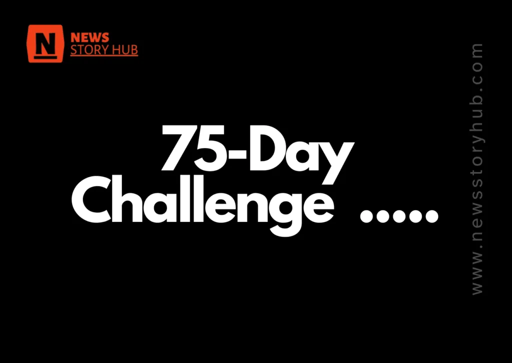 The 75-Day Challenge: Transforming Your Life, One Day at a Time | 2023 1 75-Day Challenge