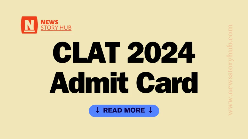 CLAT 2024 Admit Card Expected Tomorrow | Check Hall Ticket Details Here 1 CLAT 2024 Admit Card