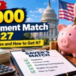 New $1,000 Retirement Match in 2027: Who Qualifies?